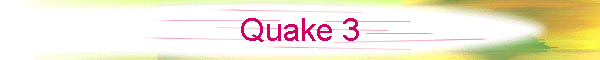 Quake 3