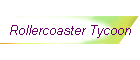 Rollercoaster Tycoon